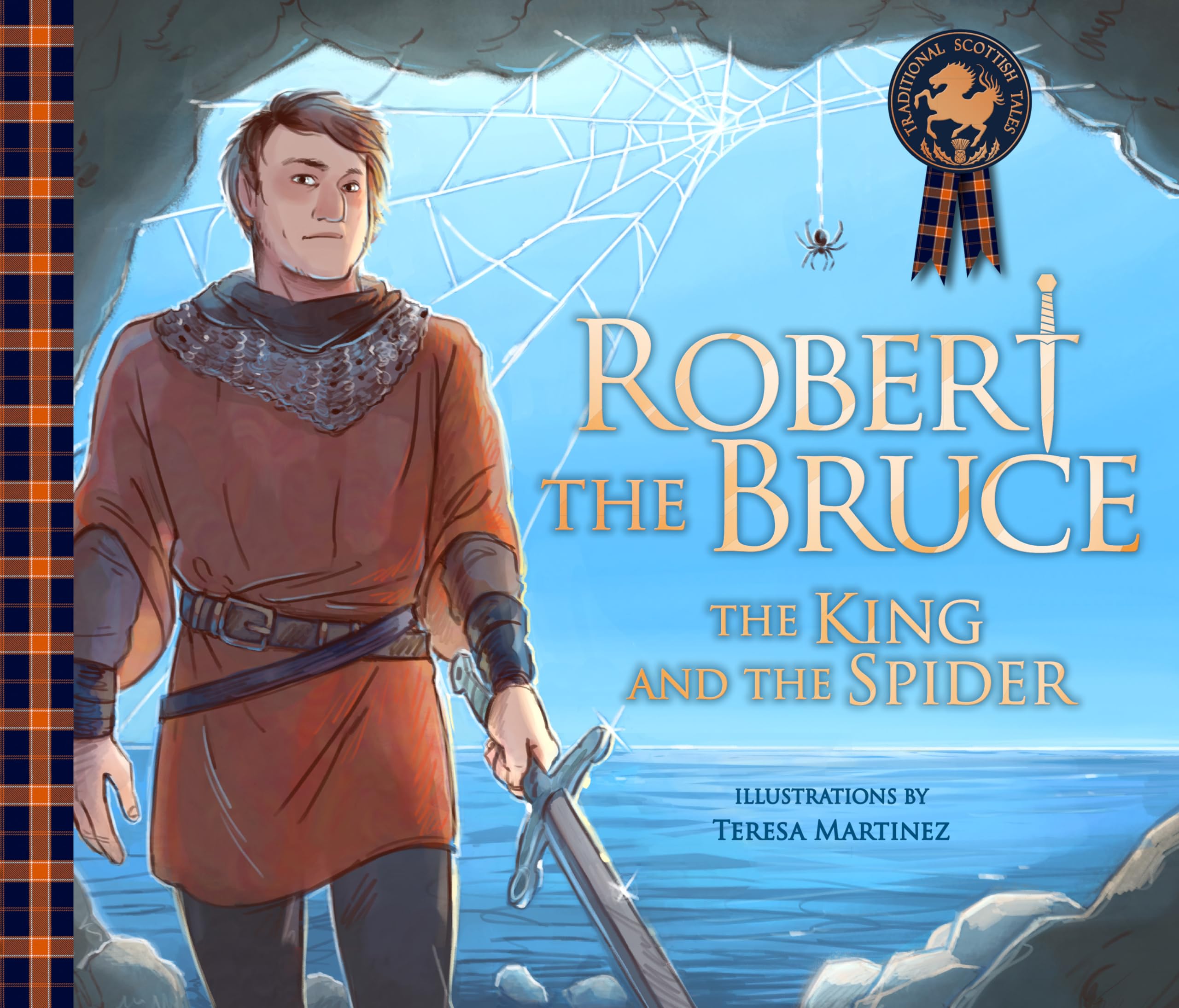 Robert the Bruce: The King and the Spider (Traditional Scottish Tales),Used
