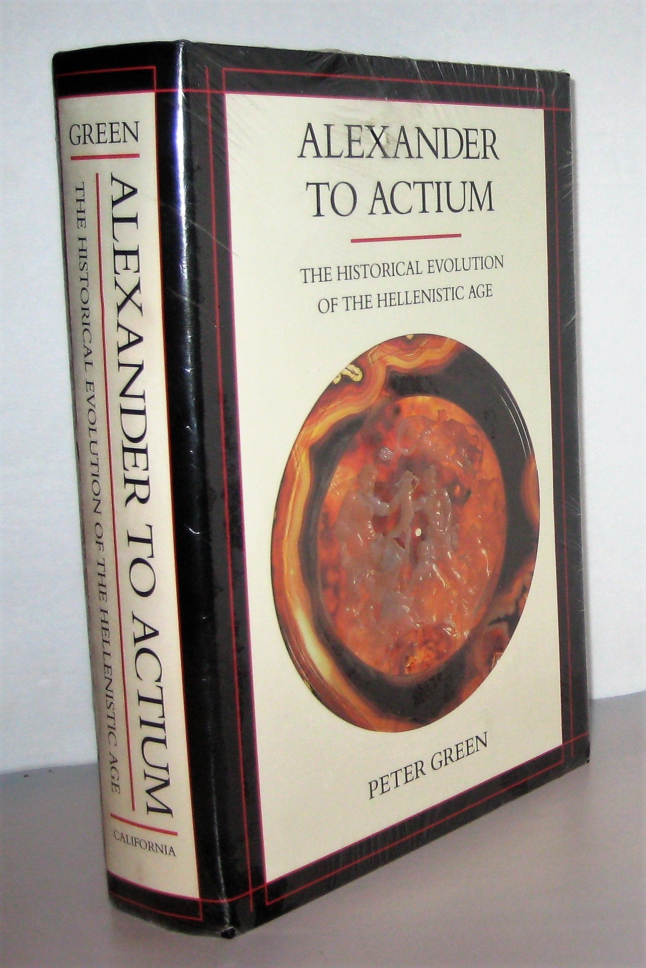 Alexander to Actium: The Historical Evolution of the Hellenistic Age,New