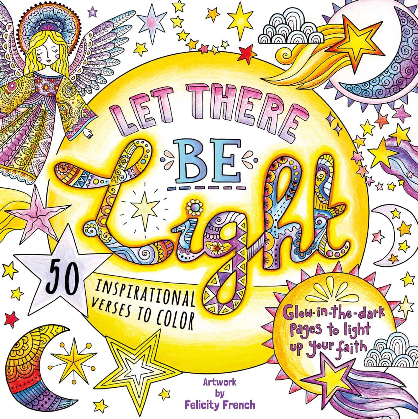 Let There Be Light: A Glow in the Dark Coloring Book,Used
