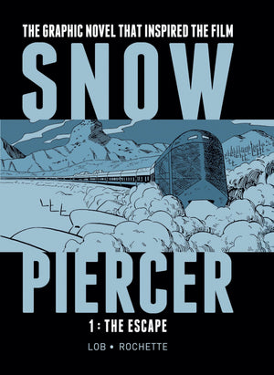 Snowpiercer, Vol. 1: The Escape