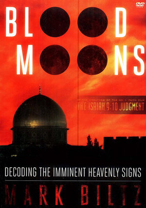 Blood Moons: Decoding the Imminent Heavenly Signs,New