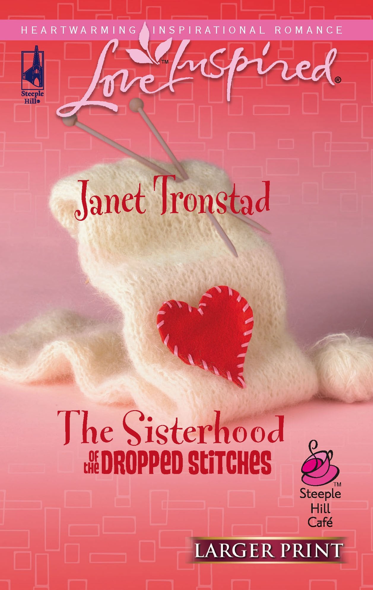 The Sisterhood of the Dropped Stitches (Sisterhood Series #1) (Larger Print Love Inspired #384),Used