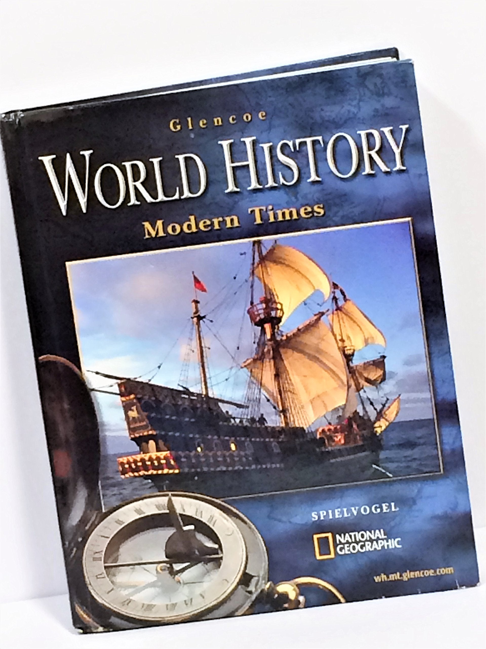 Glencoe World History: Modern Times, Student Edition (HUMAN EXPERIENCE  MODERN ERA),New