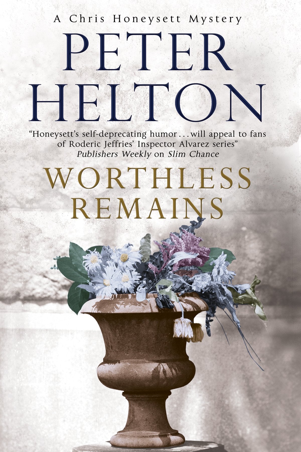 Worthless Remains (A Chris Honeysett Mystery, 5),Used