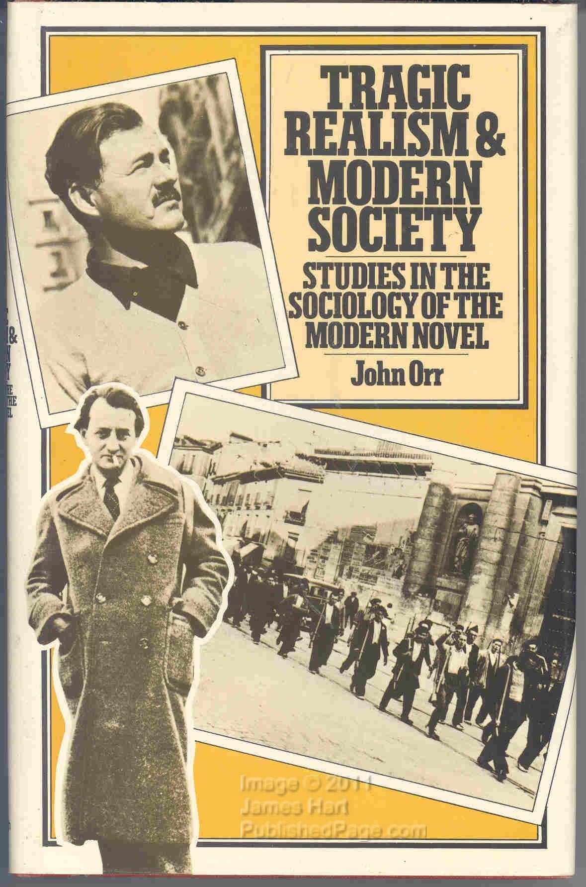 Tragic realism and modern society: Studies in the sociology of the modern novel,Used