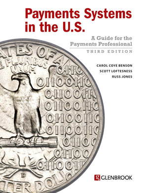 Payments Systems In The U.S.: A Guide For The Payments Professional