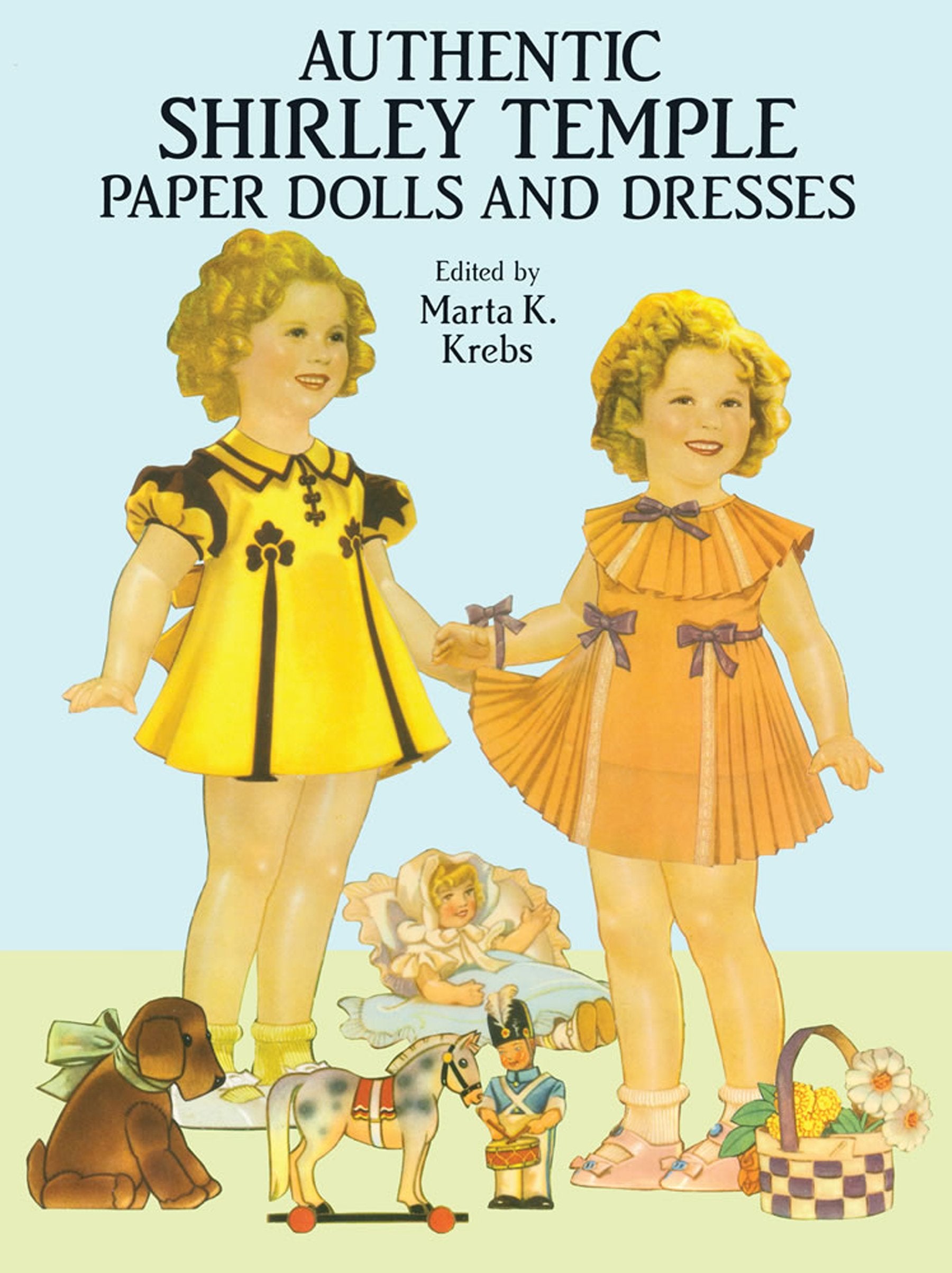 Authentic Shirley Temple Paper Dolls And Dresses (Dover Celebrity Paper Dolls)