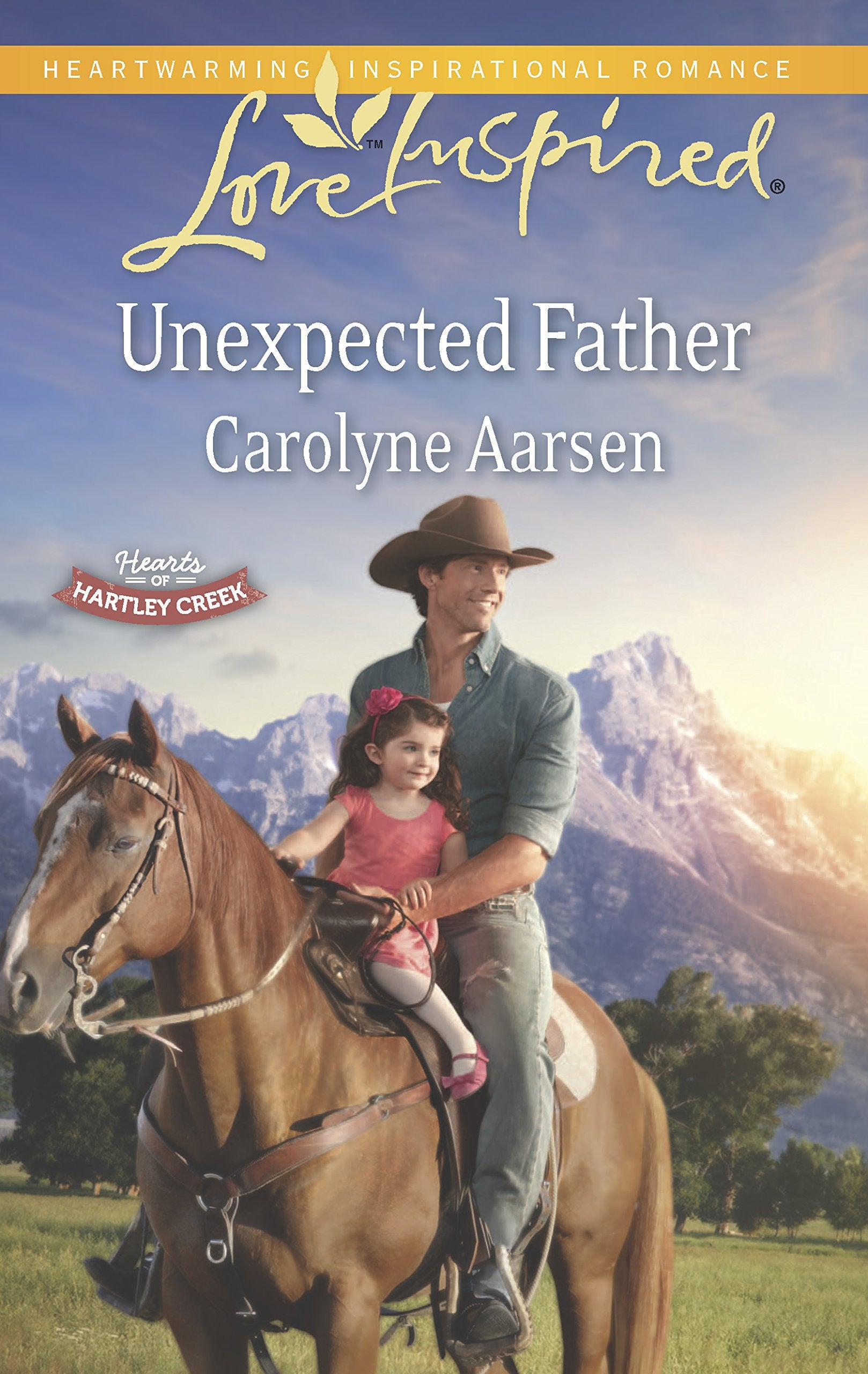 Unexpected Father (Hearts of Hartley Creek),Used