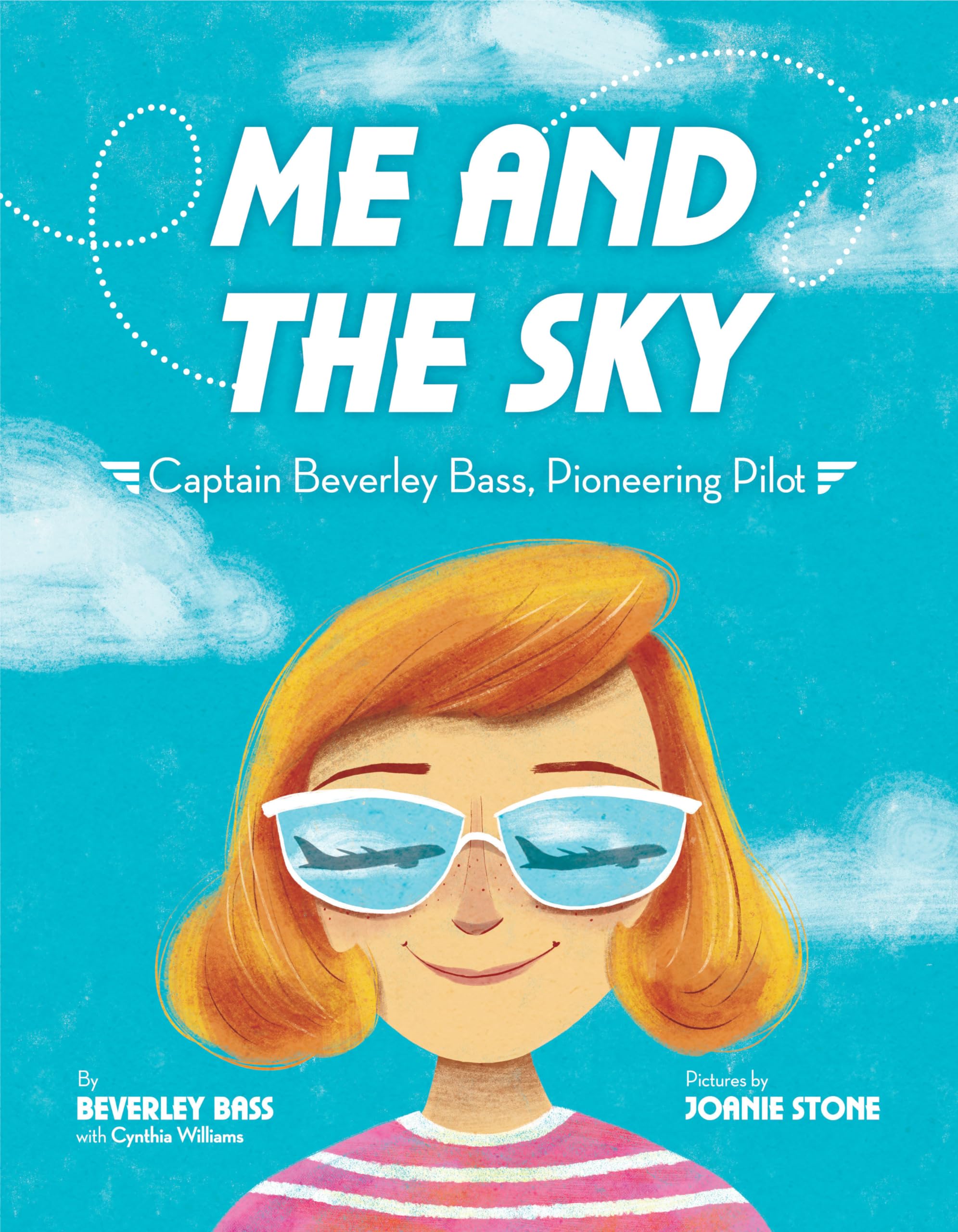 Me and the Sky: Captain Beverley Bass, Pioneering Pilot,Used