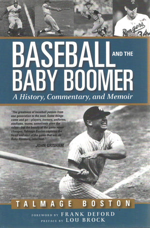 Baseball and the Baby Boomer: A History, Commentary, and Memoir,Used