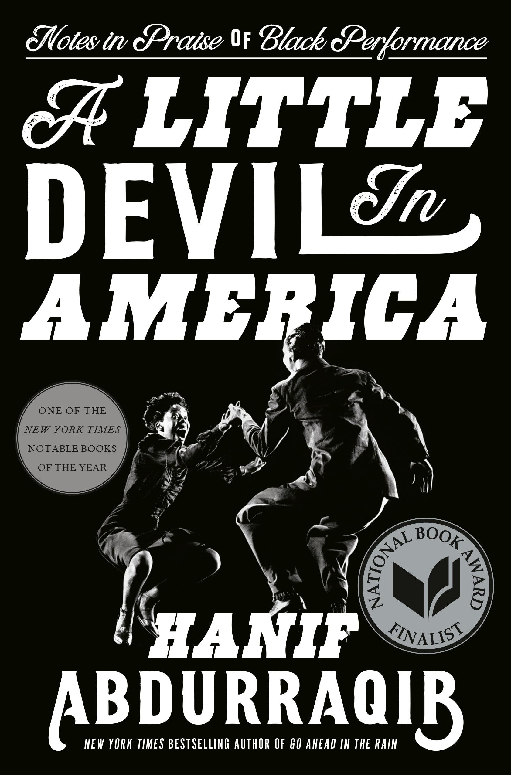 A Little Devil In America: Notes In Praise Of Black Performance