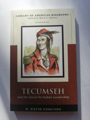 Tecumseh and the Quest for Indian Leadership (Library of American Biography Series),Used