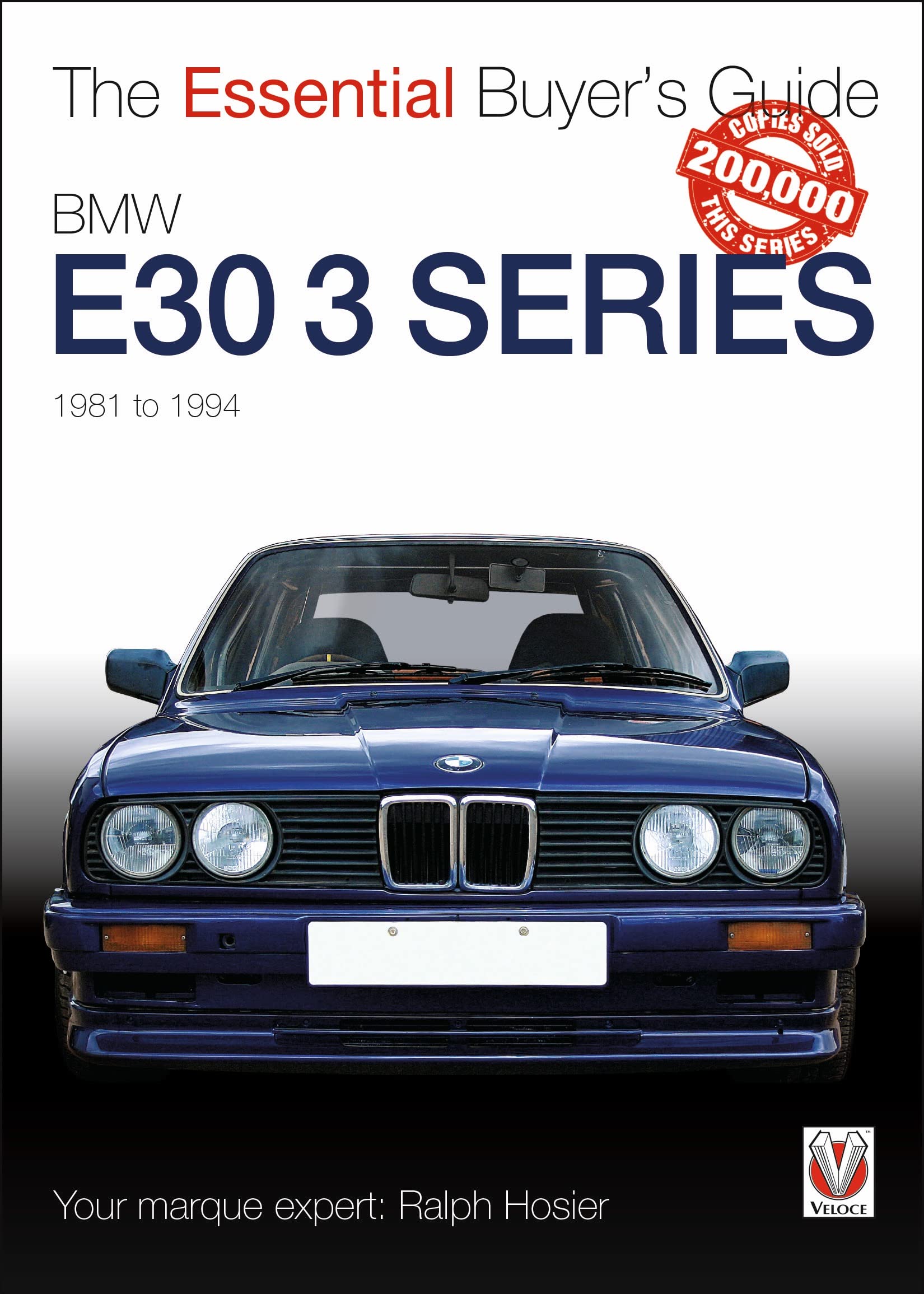 BMW E30 3 Series: 1981 to 1994 (The Essential Buyer's Guide),Used