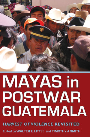 Mayas in Postwar Guatemala: Harvest of Violence Revisited (Contemporary American Indian Studies),Used