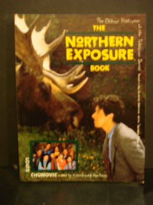 Northern Exposure: The Official Publication Of The Television Series,Used