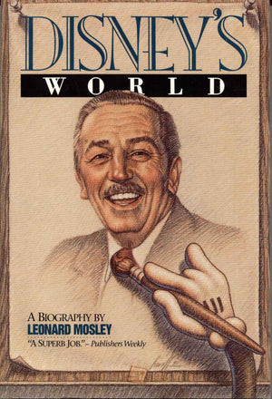 Disney'S World: A Biography,New