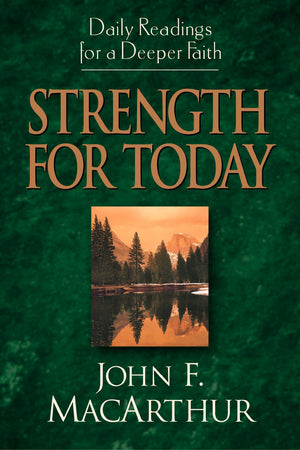 Strength for Today: Daily Readings for a Deeper Faith,New