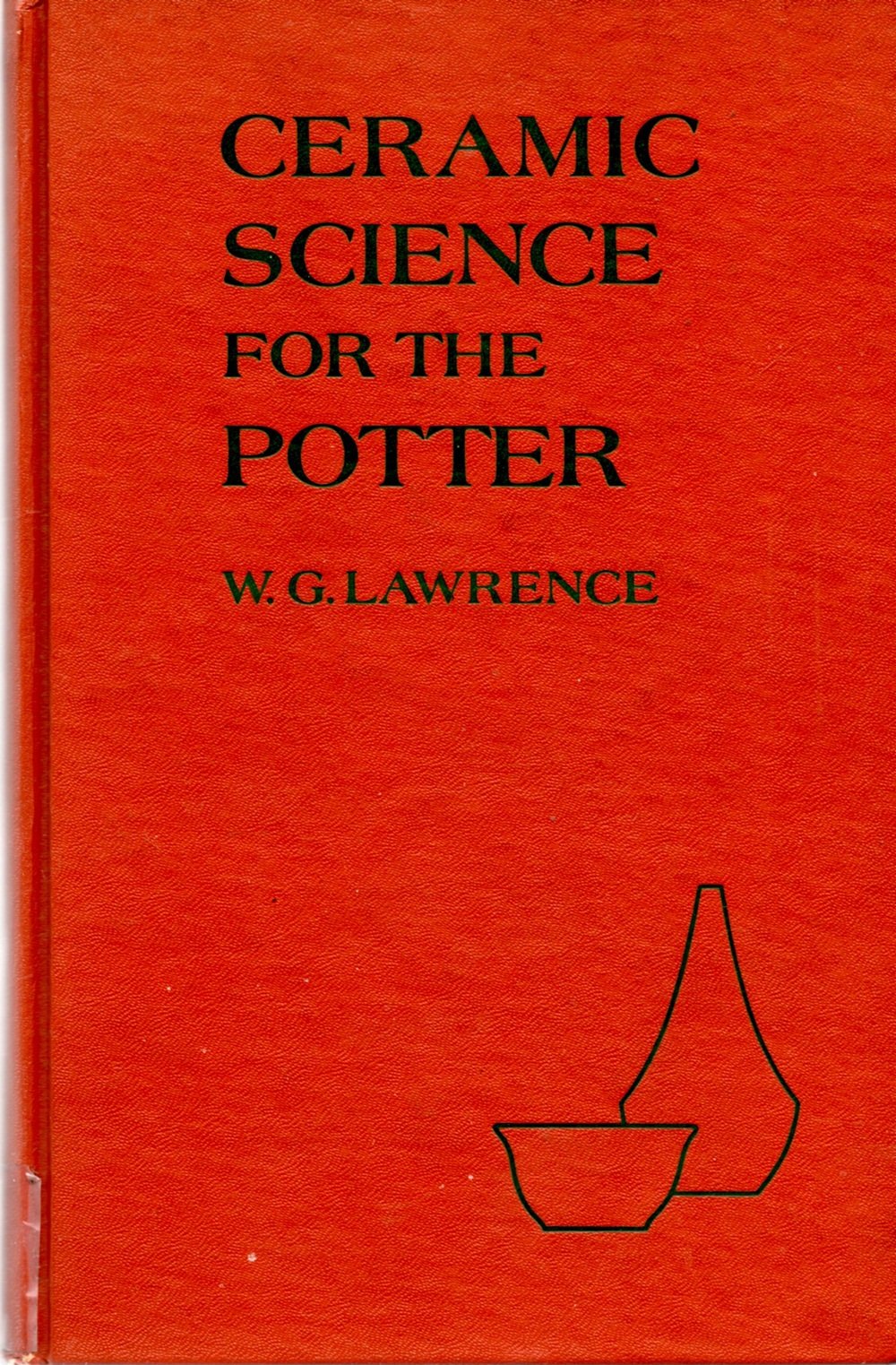 Ceramic Science For The Potter