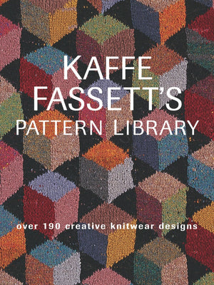 Kaffe Fassett'S Pattern Library: Over 190 Creative Knitwear Designs