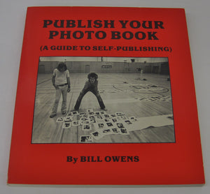 Publish Your Photo Book: A Guide to Self Publishing,Used