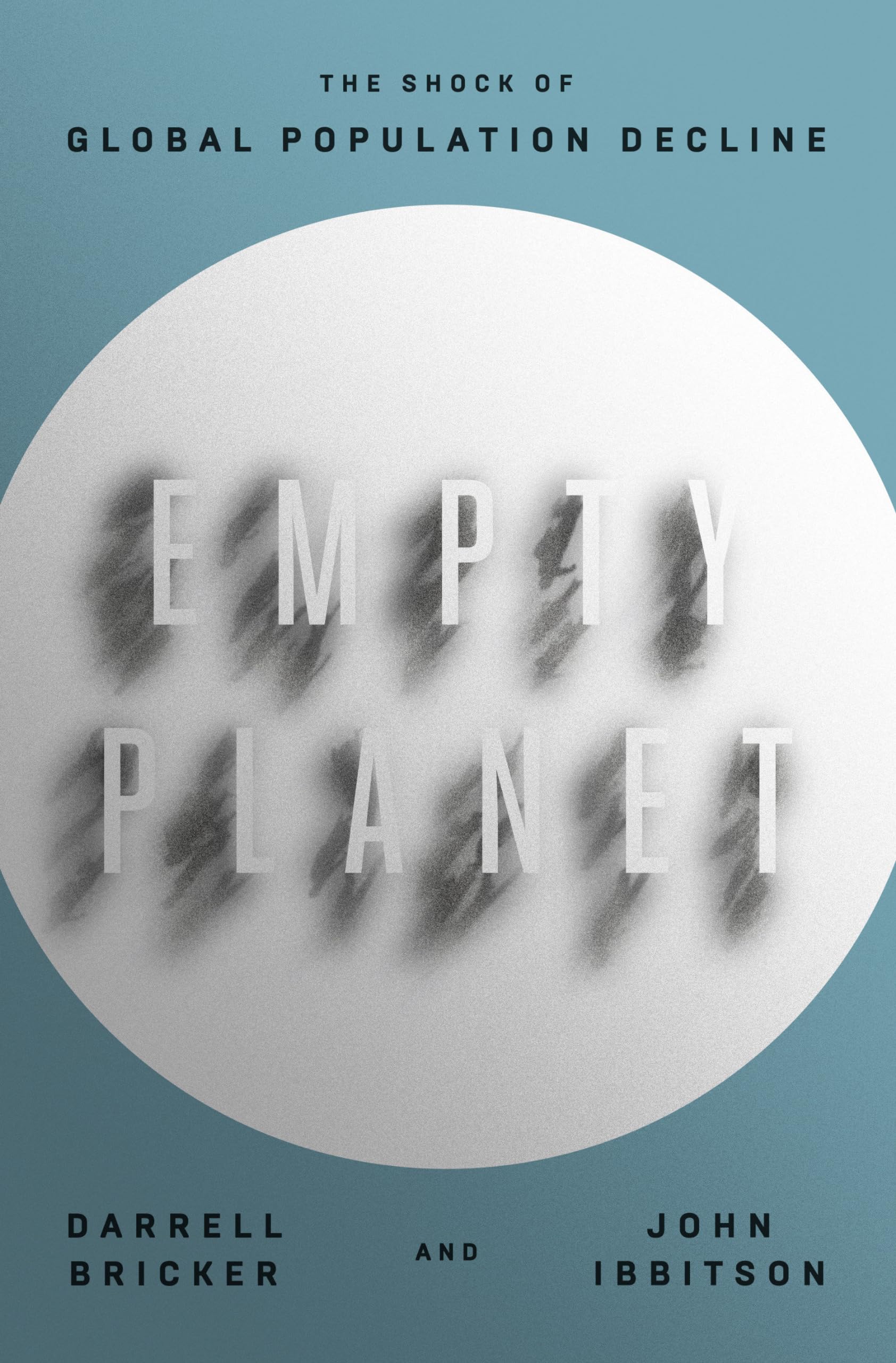 Empty Planet: The Shock Of Global Population Decline