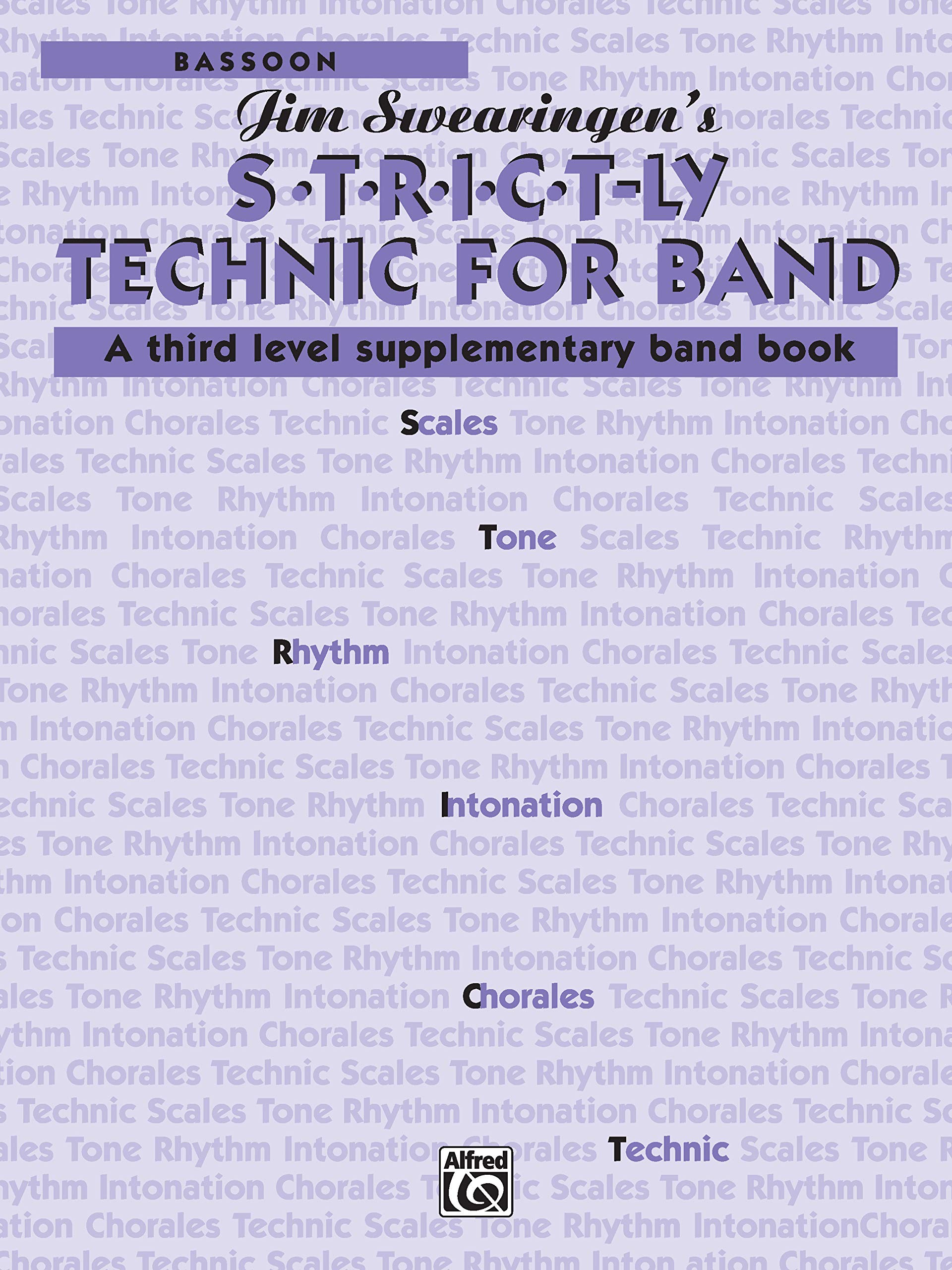 S*t*r*i*c*tly [Strictly] Technic for Band (A Third Level Supplementary Band Book): Bassoon,Used