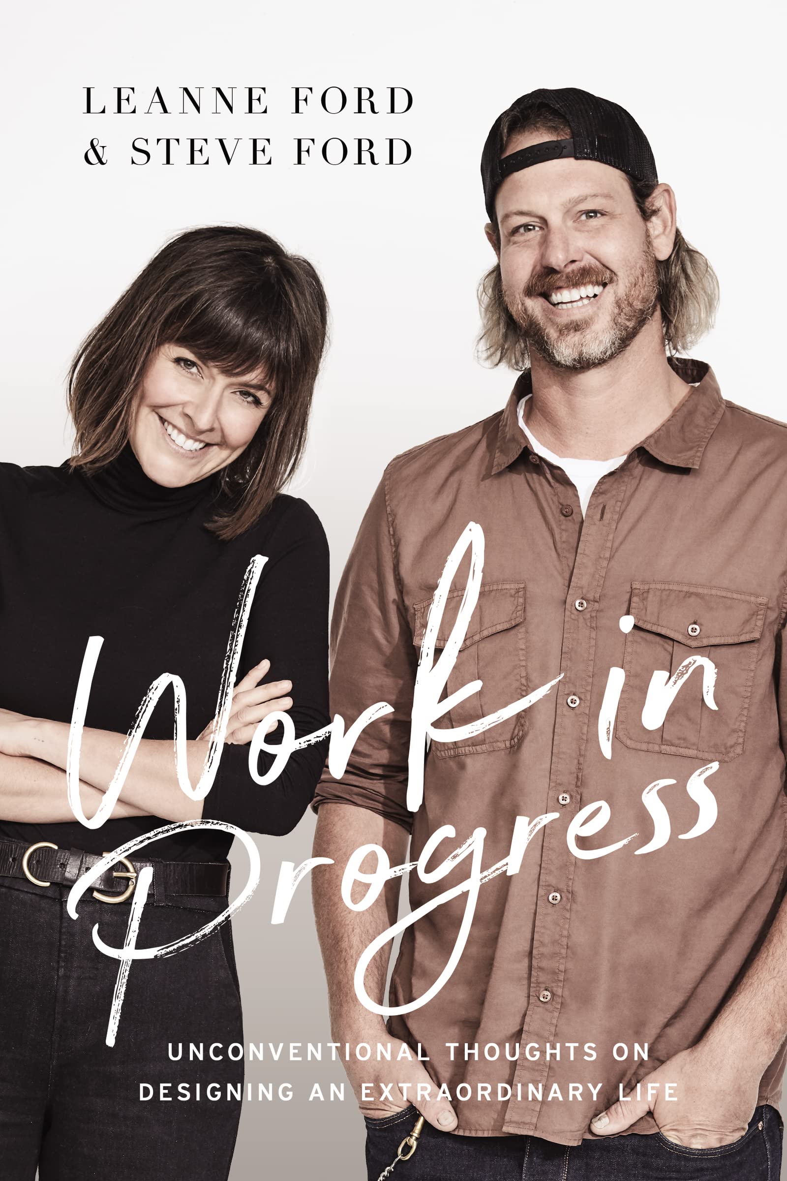 Work in Progress: Unconventional Thoughts on Designing an Extraordinary Life,New