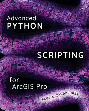 Advanced Python Scripting for ArcGIS Pro,Used