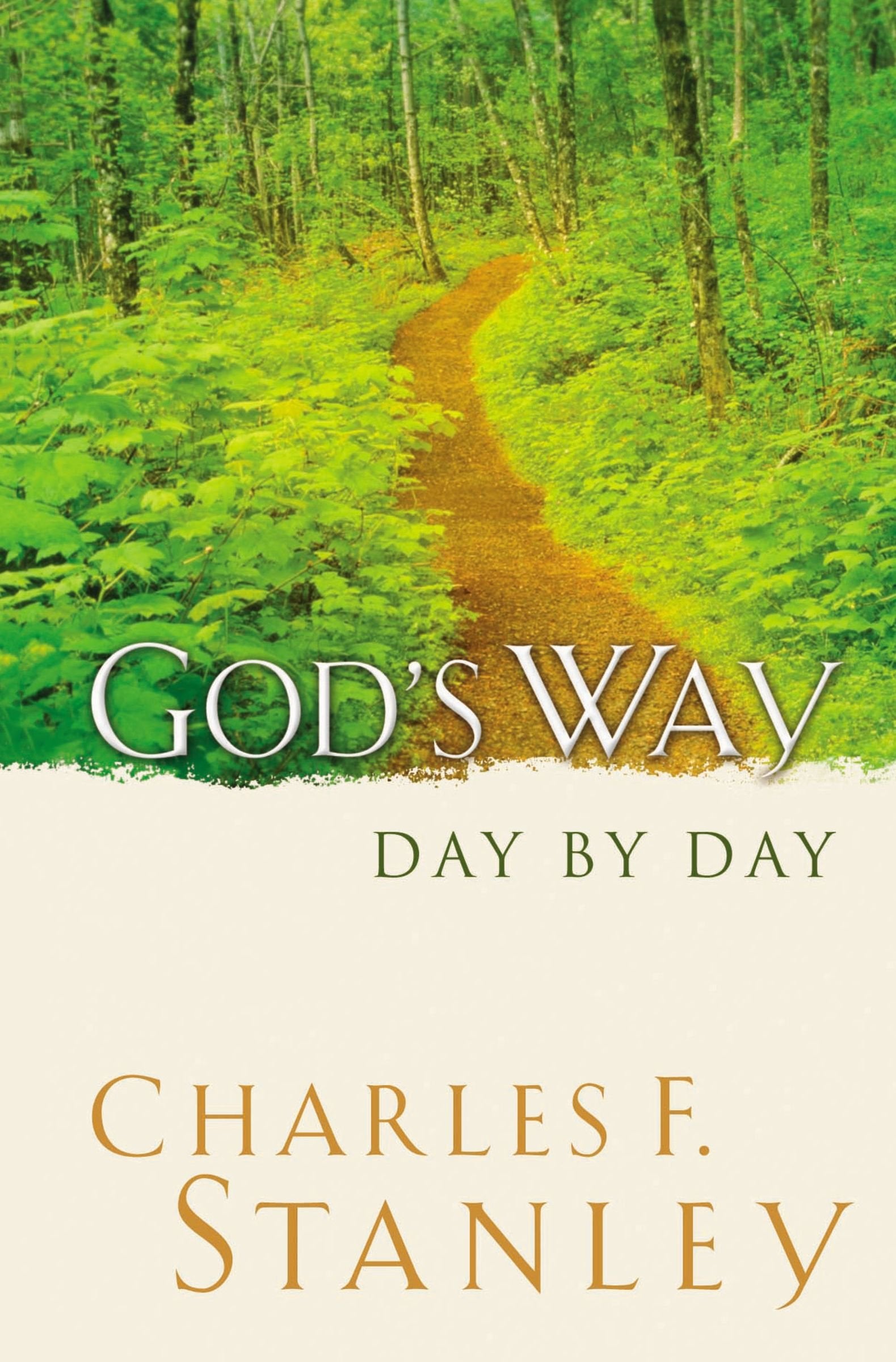 God's Way Day By Day: Devotions of LifeChanging Wisdom (A 365Day Devotional),New