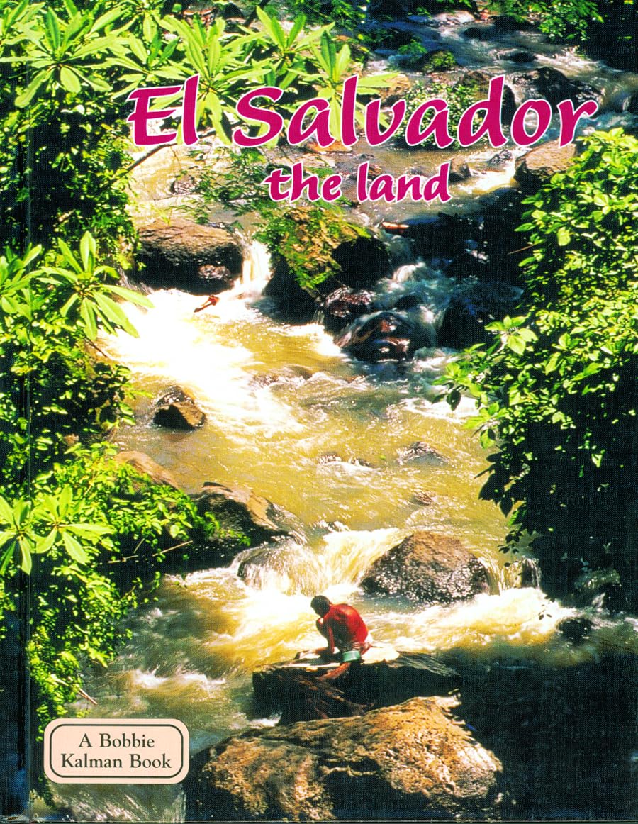 El Salvador  The Land (Lands, Peoples & Cultures),Used