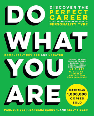 Do What You Are: Discover the Perfect Career for You Through the Secrets of Personality Type,New