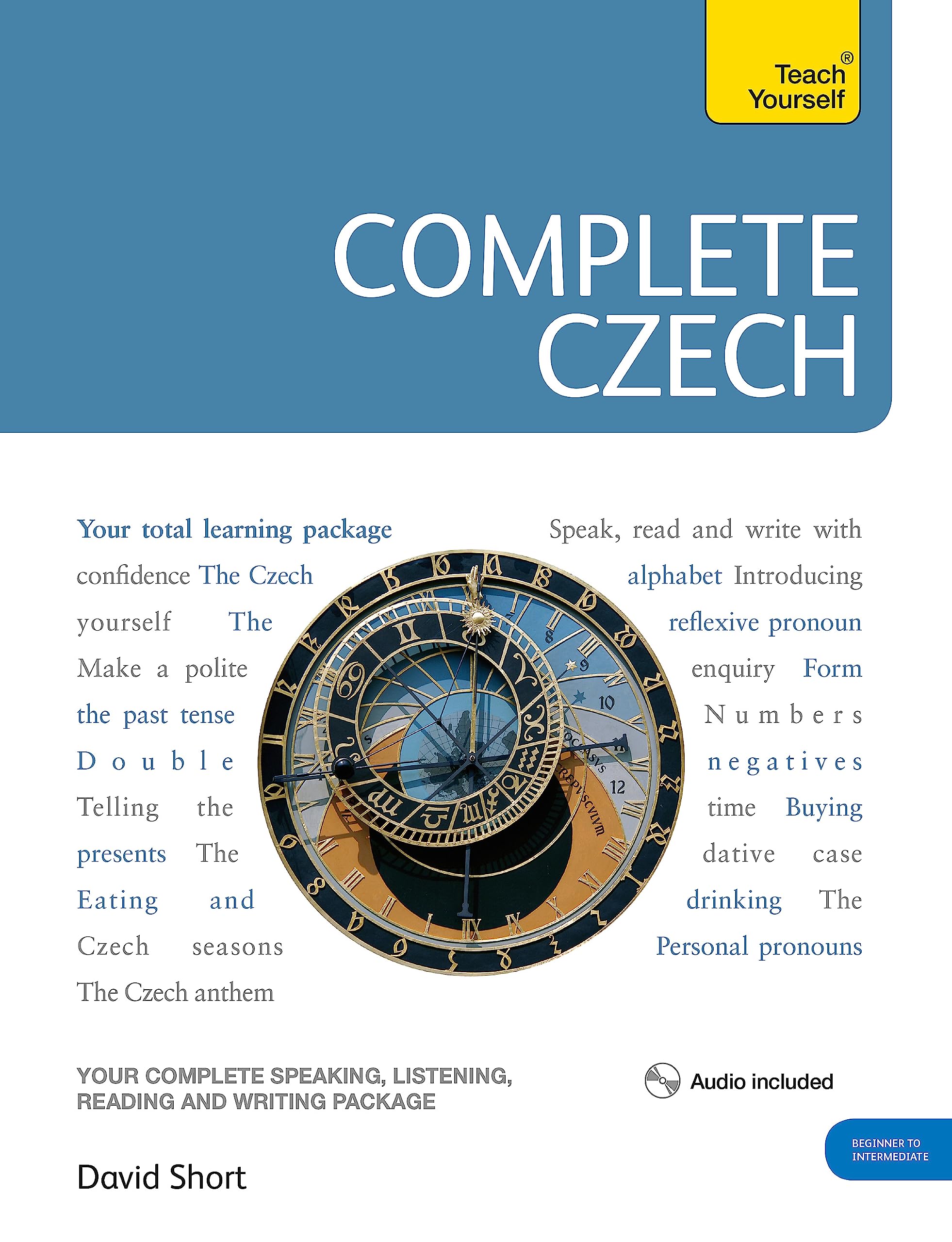Complete Czech Beginner To Intermediate Course: Learn To Read, Write, Speak And Understand A New Language (Teach Yourself)