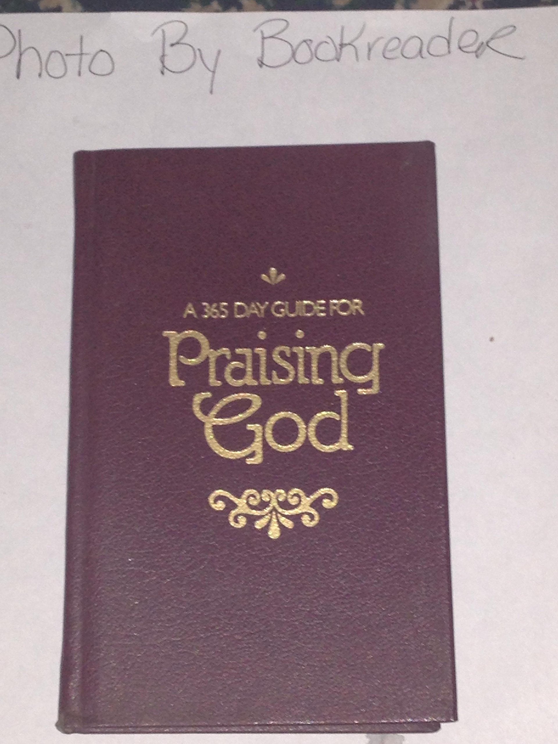 A 365Day Guide for Praising God,Used
