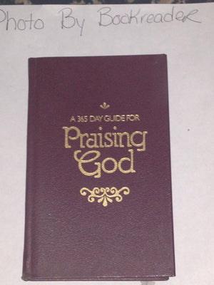 A 365Day Guide for Praising God,Used