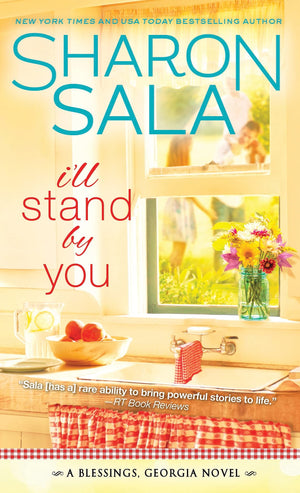 I'll Stand By You: A Single Mother Finds Love in a Charming Southern Small Town (Blessings, Georgia, 2),Used