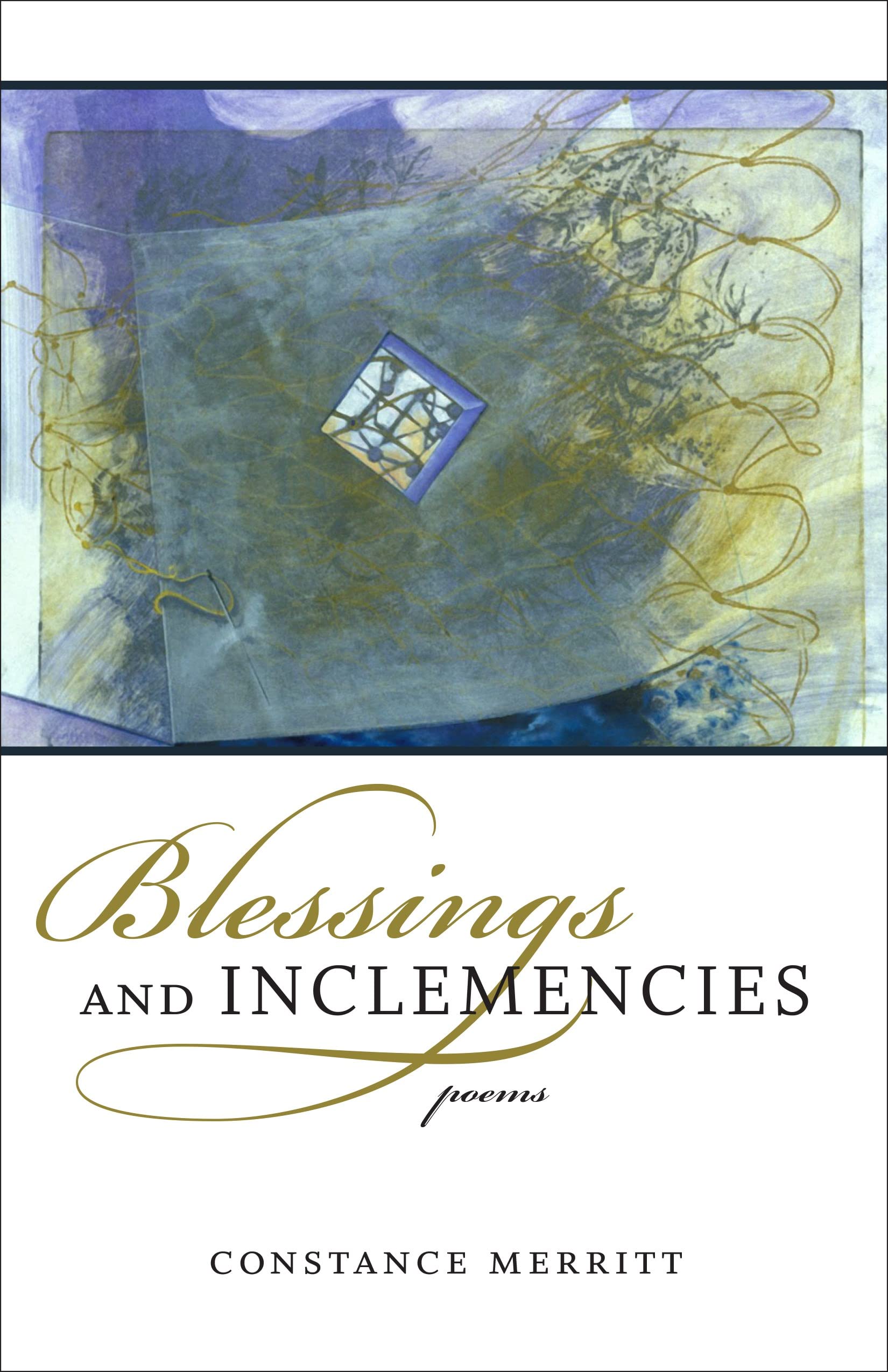 Blessings And Inclemencies: Poems,Used