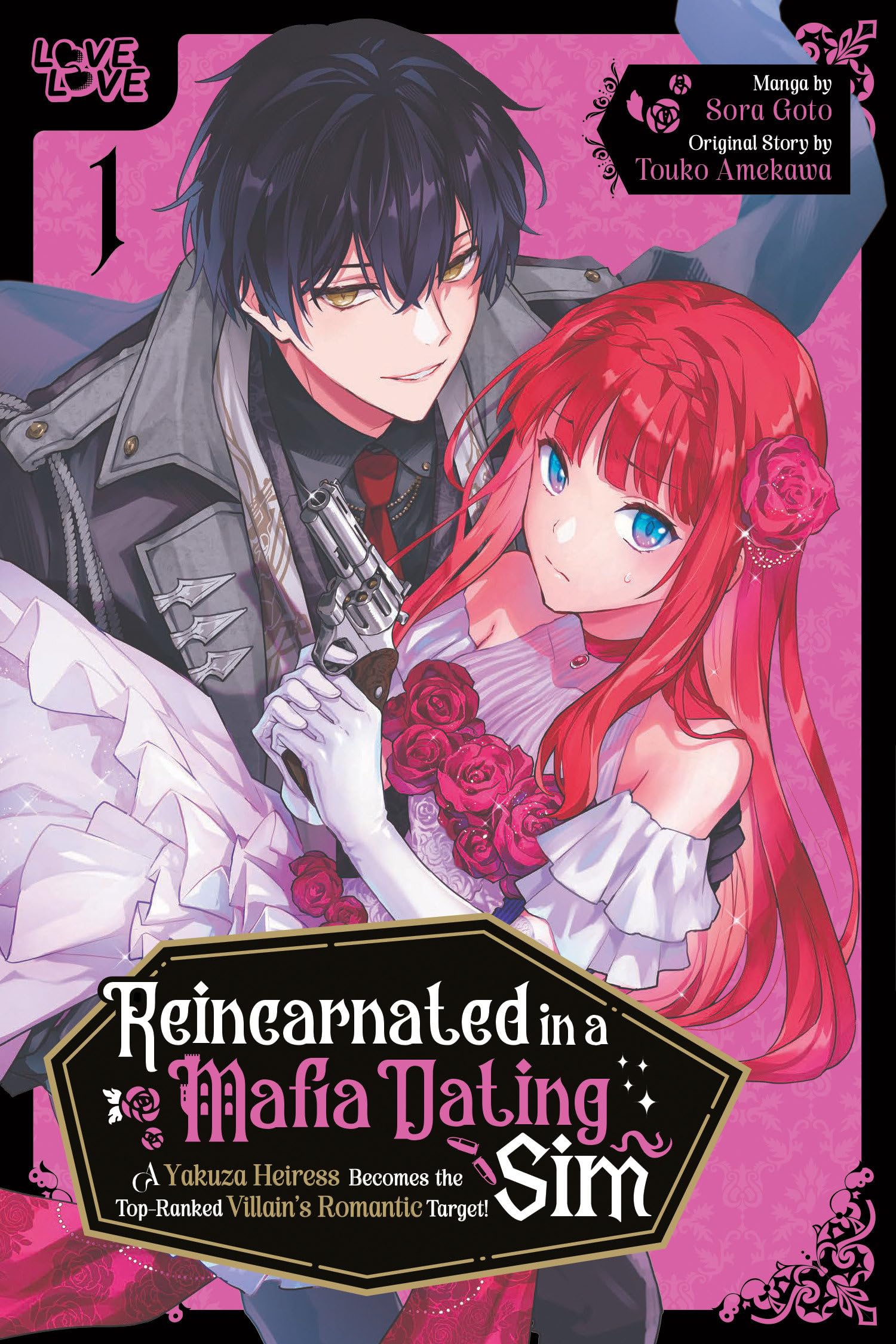 Reincarnated In A Mafia Dating Sim, Volume 1: A Yakuza Heiress Becomes The TopRanked VillainS Romantic Target!