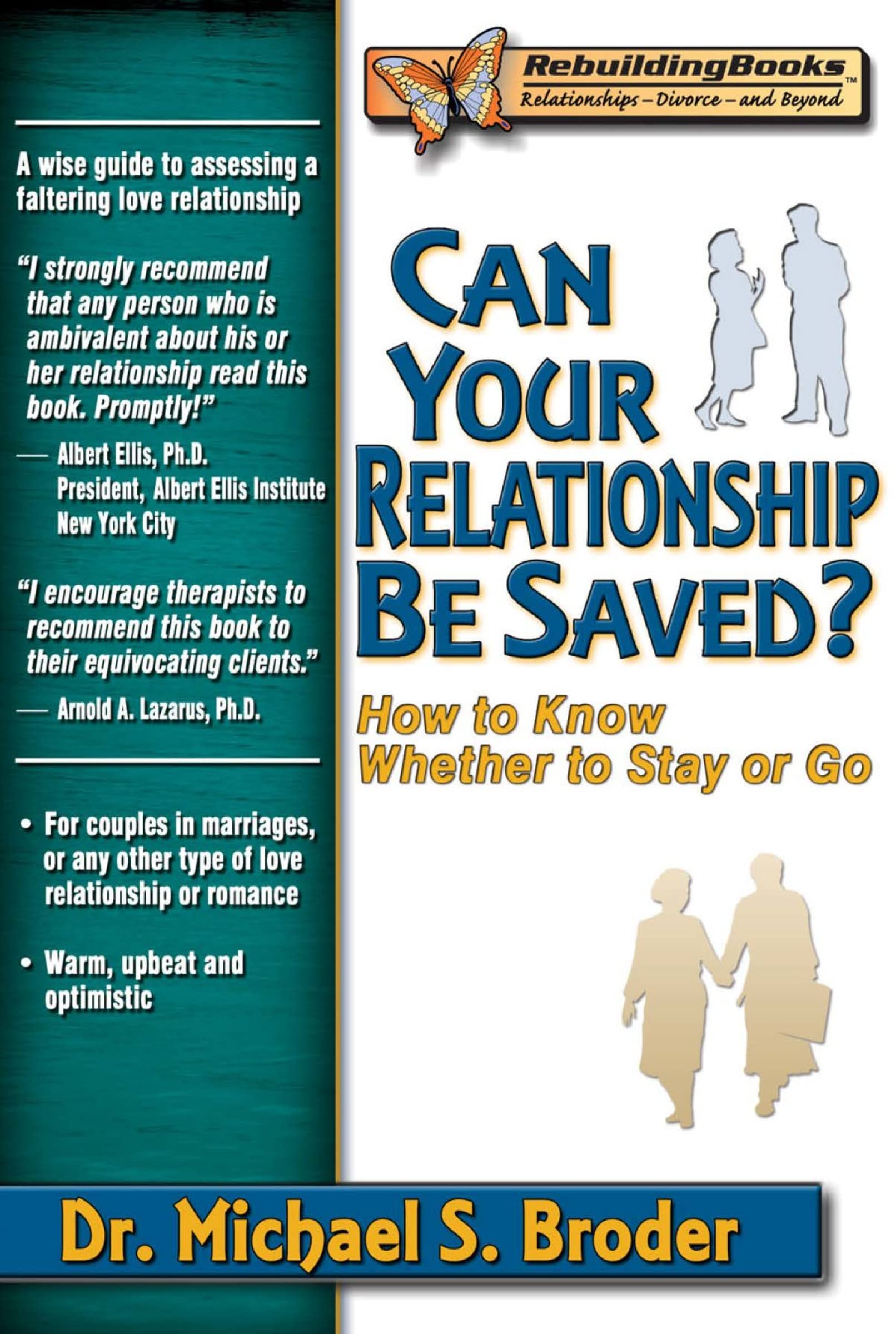 Can Your Relationship Be Saved? How to Know Whether to Stay or Go (Rebuilding Books),Used