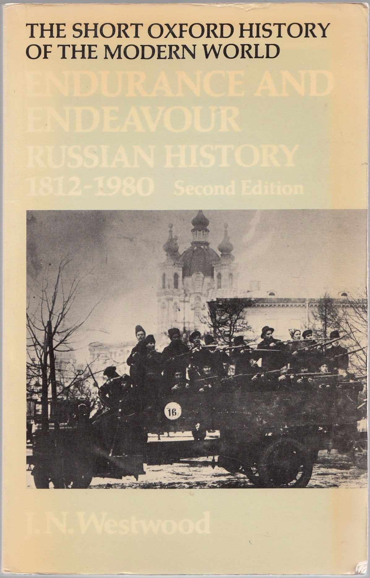 ENDURANCE AND ENDEAVOUR. Russian History 18121980.,Used