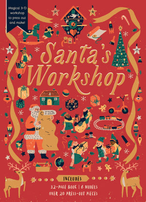 SantaS Workshop: Magical 3D Workshop To Press Out And Make! Includes: 32Page Book, 6 Models, Over 20 PressOut Pieces (Busy