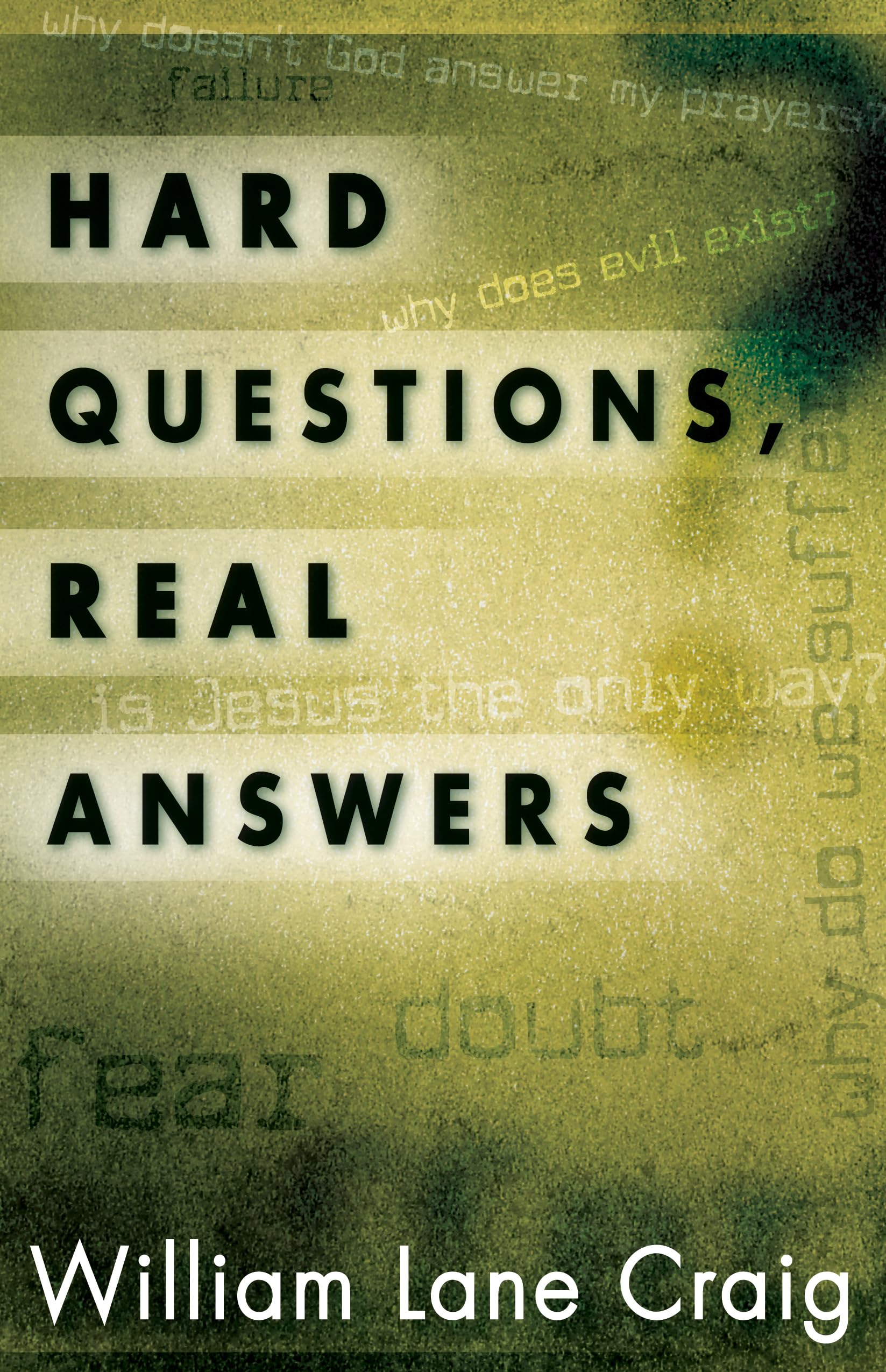 Hard Questions, Real Answers,New
