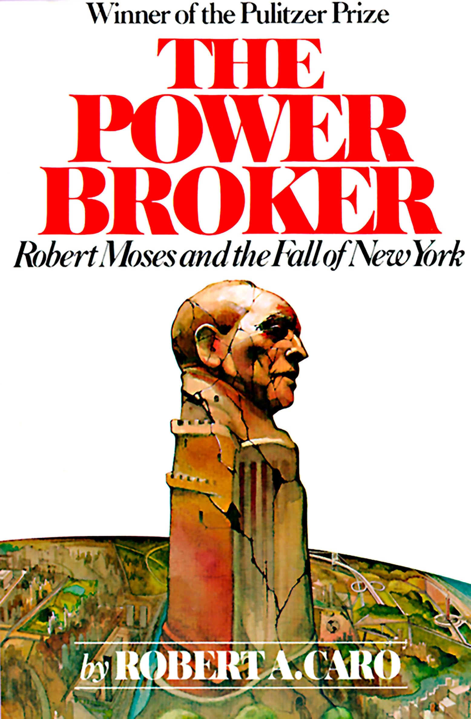 The Power Broker: Robert Moses and the Fall of New York,Used