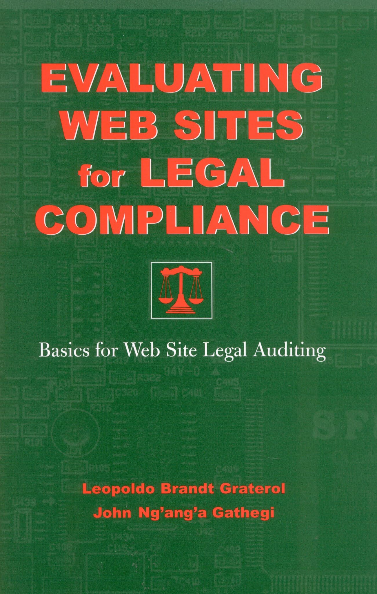 Evaluating Web Sites For Legal Compliance: Basics For Web Site Legal Auditing,Used