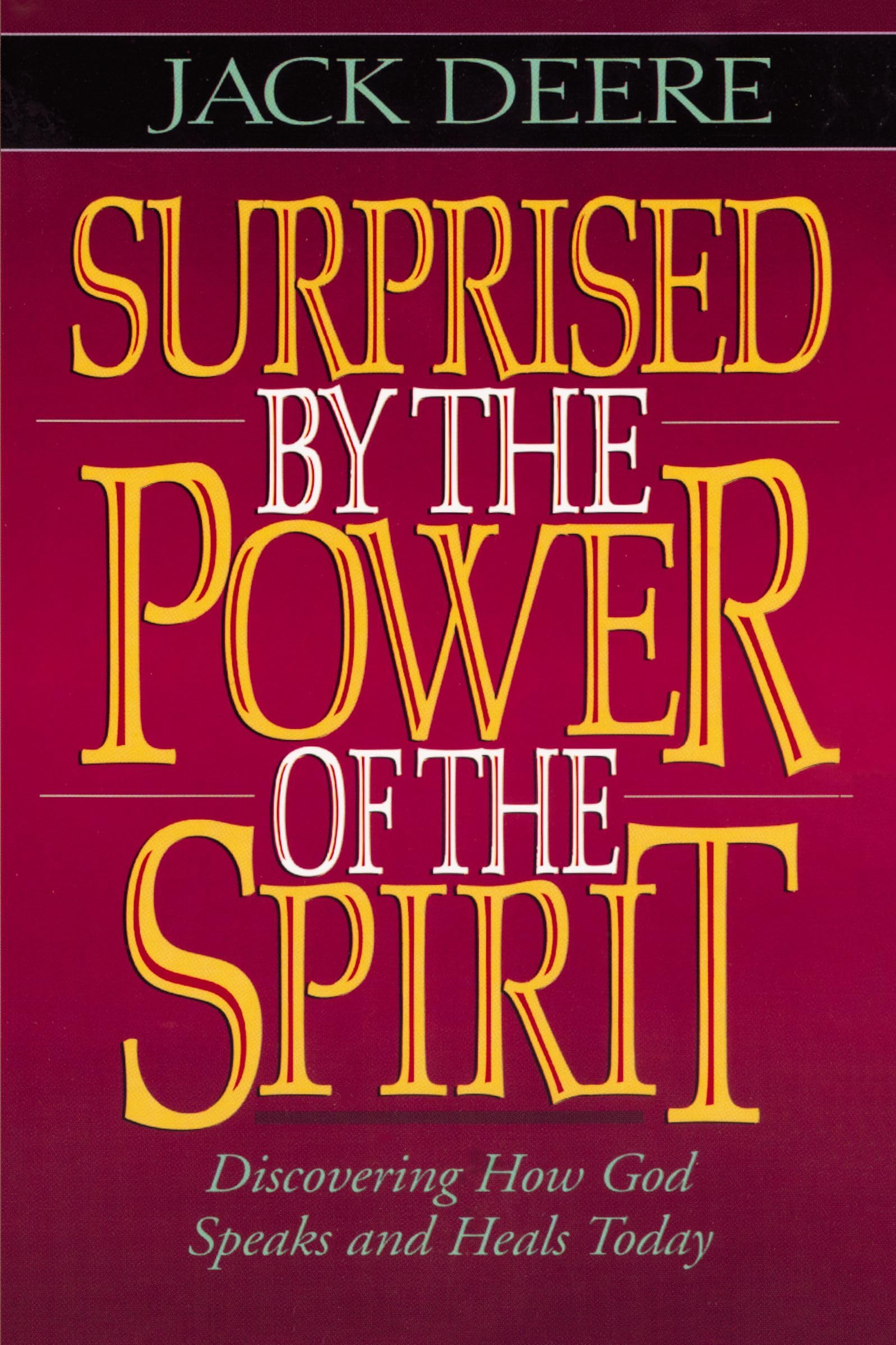 Surprised by the Power of the Spirit,Used