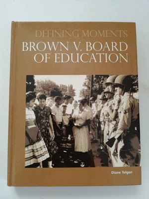 Brown V. Board of Education (Defining Moments),Used