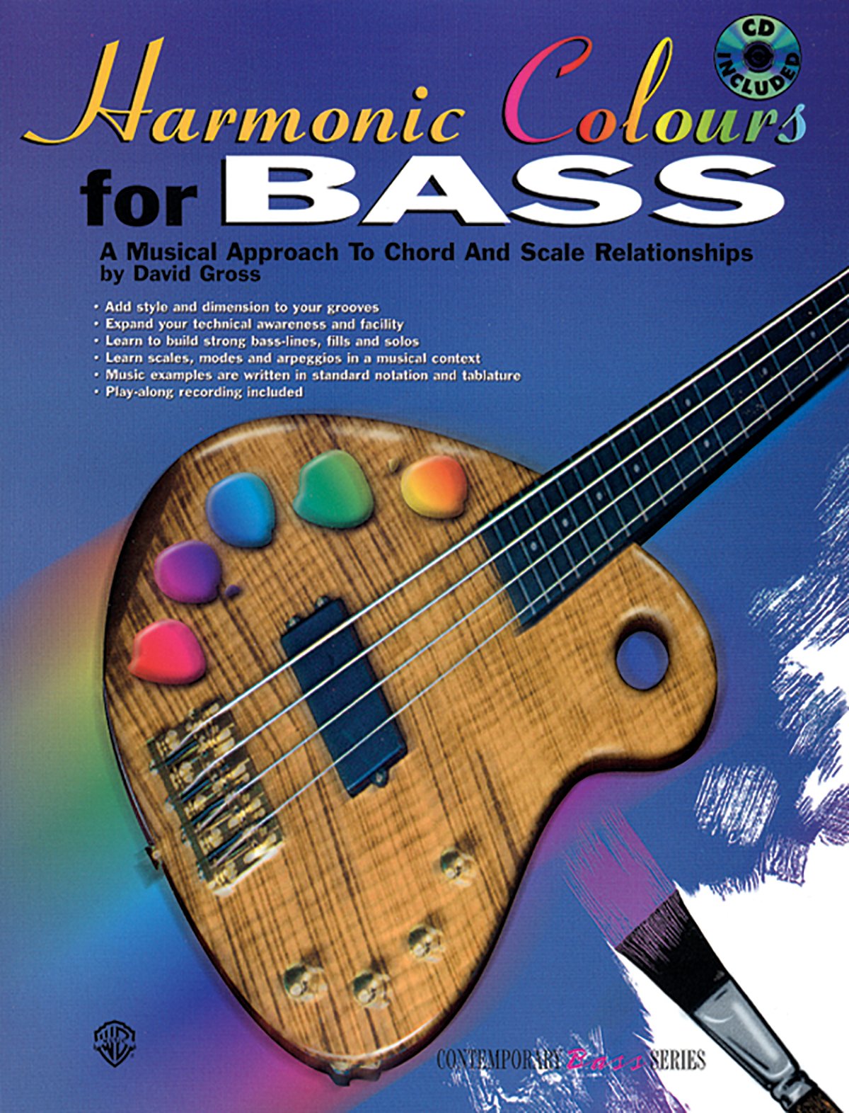 Harmonic Colours for Bass: A Musical Approach to Chord and Scale Relationships, Book & CD (The Contemporary Bass Series),Used