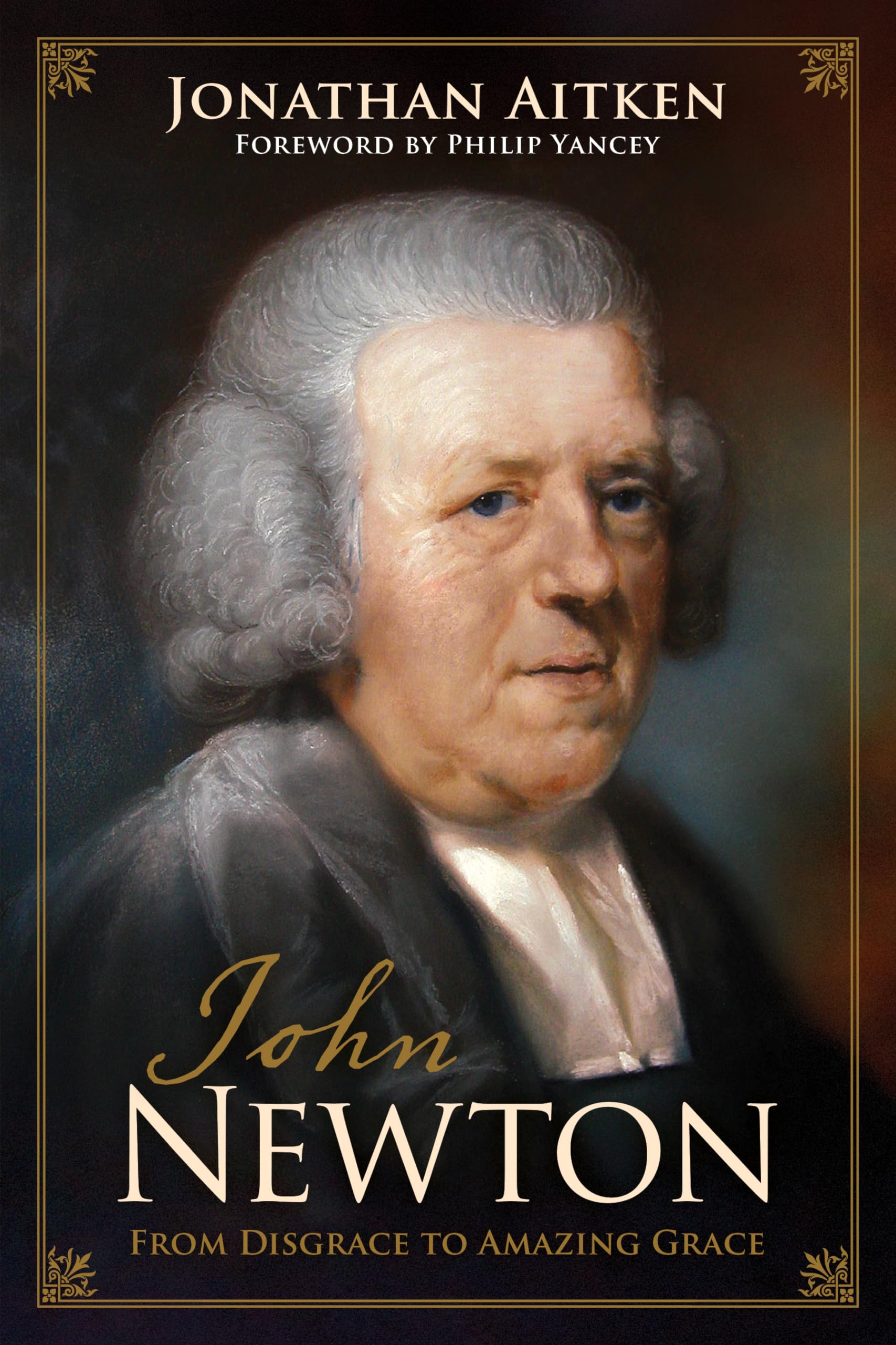 John Newton: From Disgrace to Amazing Grace,Used