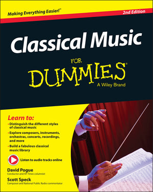 Classical Music Fd, 2E (For Dummies),New