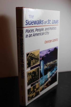 The Sidewalks of St. Louis: Places, People, and Politics in an American City (Volume 1),Used