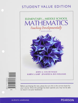 Elementary and Middle School Mathematics: Teaching Developmentally, Student Value Edition (8th Edition),Used